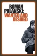 Nonton Film Roman Polanski: Wanted and Desired (2008) Subtitle Indonesia Streaming Movie Download