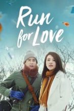 Nonton Film Run for Love (2016) Subtitle Indonesia Streaming Movie Download