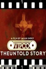 VIPCO The Untold Story (2018)