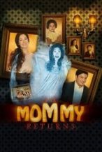 Nonton Film The Mommy Returns (2012) Subtitle Indonesia Streaming Movie Download