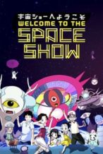 Nonton Film Welcome to the Space Show (2010) Subtitle Indonesia Streaming Movie Download