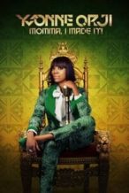 Nonton Film Yvonne Orji: Momma, I Made It (2020) Subtitle Indonesia Streaming Movie Download