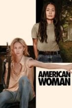 Nonton Film American Woman (2019) Subtitle Indonesia Streaming Movie Download