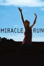 Nonton Film Miracle Run (2004) Subtitle Indonesia Streaming Movie Download