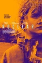 Nonton Film Nuclear (2019) Subtitle Indonesia Streaming Movie Download