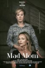 Nonton Film Mad Mom (2019) Subtitle Indonesia Streaming Movie Download