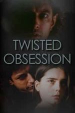 Twisted Obsession (1989)