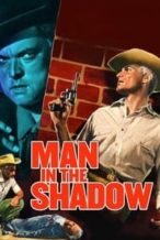 Nonton Film Man in the Shadow (1957) Subtitle Indonesia Streaming Movie Download