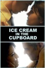 Nonton Film Ice Cream in the Cupboard (2019) Subtitle Indonesia Streaming Movie Download