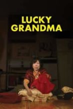 Nonton Film Lucky Grandma (2019) Subtitle Indonesia Streaming Movie Download