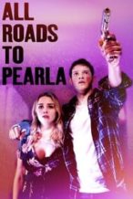 Nonton Film All Roads to Pearla (2019) Subtitle Indonesia Streaming Movie Download