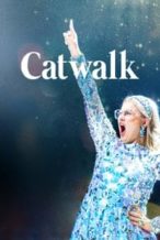 Nonton Film Catwalk: From Glada Hudik to New York (2020) Subtitle Indonesia Streaming Movie Download