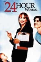 Nonton Film The 24 Hour Woman (1999) Subtitle Indonesia Streaming Movie Download