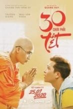 Nonton Film 30 Chưa Phải Tết (2020) Subtitle Indonesia Streaming Movie Download