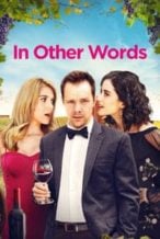 Nonton Film In Other Words (2020) Subtitle Indonesia Streaming Movie Download