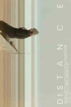 Nonton Film Distance (2018) Subtitle Indonesia Streaming Movie Download