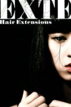 Nonton Film Exte: Hair Extensions (2007) Subtitle Indonesia Streaming Movie Download