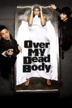 Nonton Film Over My Dead Body (2012) Subtitle Indonesia Streaming Movie Download