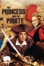 Nonton Film The Princess and the Pirate (1944) Subtitle Indonesia Streaming Movie Download