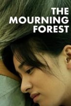 Nonton Film The Mourning Forest (2007) Subtitle Indonesia Streaming Movie Download