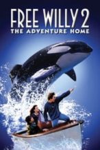Nonton Film Free Willy 2: The Adventure Home (1995) Subtitle Indonesia Streaming Movie Download