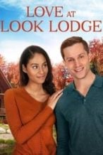 Nonton Film Love at Look Lodge (2020) Subtitle Indonesia Streaming Movie Download