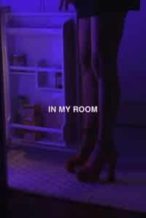 Nonton Film In My Room (2020) Subtitle Indonesia Streaming Movie Download