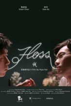 Nonton Film Floss (2019) Subtitle Indonesia Streaming Movie Download