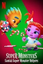 Nonton Film Super Monsters: Santa’s Super Monster Helpers (2020) Subtitle Indonesia Streaming Movie Download