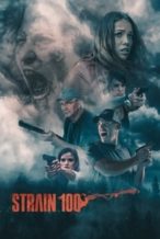Nonton Film Strain 100 (2020) Subtitle Indonesia Streaming Movie Download