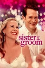 Nonton Film Sister of the Groom (2020) Subtitle Indonesia Streaming Movie Download