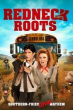 Nonton Film Redneck Roots (2011) Subtitle Indonesia Streaming Movie Download