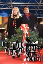 The Hollywood Christmas Parade Greatest Moments (2020)