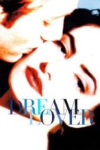 Nonton Film Dream Lover (1993) Subtitle Indonesia Streaming Movie Download