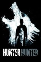 Nonton Film Hunter Hunter (2020) Subtitle Indonesia Streaming Movie Download