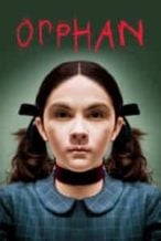 Nonton Film Orphan (2009) Subtitle Indonesia Streaming Movie Download