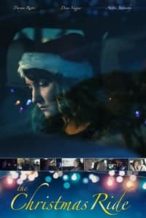 Nonton Film The Christmas Ride (2020) Subtitle Indonesia Streaming Movie Download