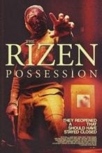 Nonton Film The Rizen: Possession (2019) Subtitle Indonesia Streaming Movie Download