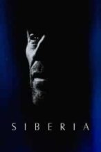 Nonton Film Siberia (2020) Subtitle Indonesia Streaming Movie Download
