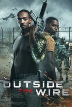 Nonton Film Outside the Wire (2021) Subtitle Indonesia Streaming Movie Download