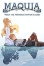 Nonton Film Maquia: When the Promised Flower Blooms (2018) Subtitle Indonesia Streaming Movie Download