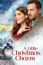 Nonton Film A Little Christmas Charm (2020) Subtitle Indonesia Streaming Movie Download