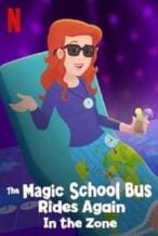 Nonton Film The Magic School Bus Rides Again in the Zone (2020) Subtitle Indonesia Streaming Movie Download