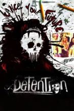 Nonton Film Detention (2011) Subtitle Indonesia Streaming Movie Download