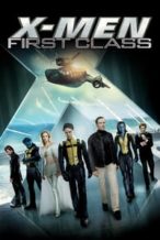 Nonton Film X-Men: First Class (2011) Subtitle Indonesia Streaming Movie Download
