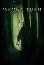 Nonton Film Wrong Turn (2021) Subtitle Indonesia Streaming Movie Download