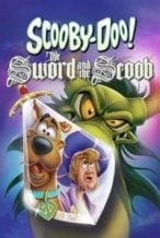 Nonton Film Scooby-Doo! The Sword and the Scoob (2021) Subtitle Indonesia Streaming Movie Download