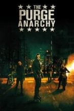 Nonton Film The Purge: Anarchy (2014) Subtitle Indonesia Streaming Movie Download