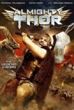 Nonton Film Almighty Thor (2011) Subtitle Indonesia Streaming Movie Download