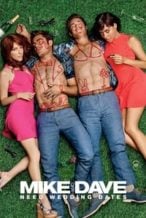 Nonton Film Mike and Dave Need Wedding Dates (2016) Subtitle Indonesia Streaming Movie Download